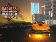 Ойын Madness Driver Vertigo City