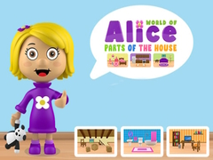 Ойын World of Alice Parts of the House