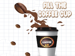 Ойын Fill the Coffee Cup