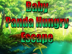 Ойын Baby Panda Hungry Escape
