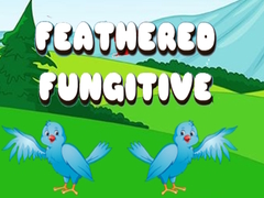 Ойын Feathered Fugitive