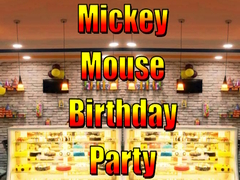 Ойын Mickey Mouse Birthday Party