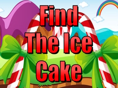 Ойын Find The Ice Cake