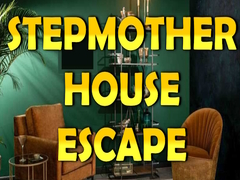 Ойын Stepmother House Escape