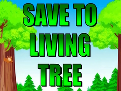 Ойын Save To Living Tree