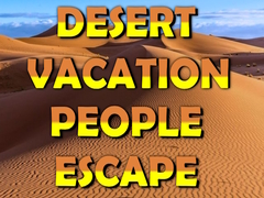 Ойын Desert Vacation People Escape