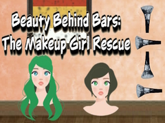 Ойын Beauty Behind Bars The Makeup Girl Rescue