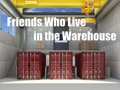 Ойын Friends Who Live in the Warehouse