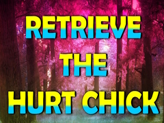Ойын Retrieve The Hurt Chick