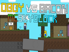 Ойын Obby vs Bacon: MCSkyblock