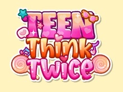 Ойын Teen Think Twice