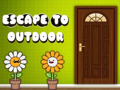 Ойын Escape to the Outdoor