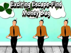 Ойын Exciting Escape Find Money Bag