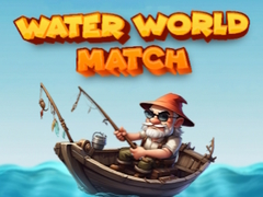 Ойын Water World Match