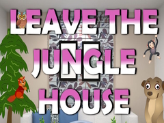 Ойын Leave the Jungle House