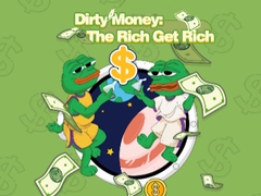 Ойын Dirty Money: The Rich Get Rich