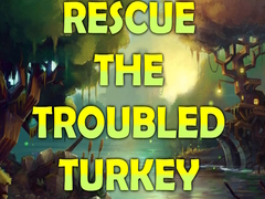 Ойын Rescue the Troubled Turkey