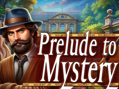 Ойын Prelude to Mystery