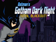 Ойын Batman's Gotham Dark Knight total blackout!