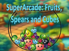 Ойын SuperArcade: Fruits, Spears and Cubes