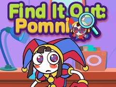 Ойын Find It Out: Pomni