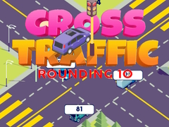 Ойын Cross Traffic Rounding 10