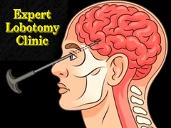Ойын Expert Lobotomy Clinic