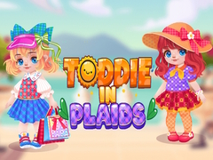 Ойын Toddie In Plaids