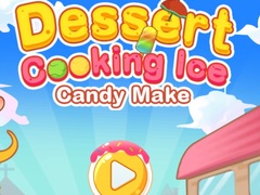 Ойын Dessert Cooking: Ice Candy Make