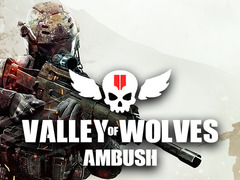 Ойын Valley of Wolves Ambush
