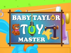 Ойын Baby Taylor Toy Master