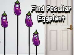 Ойын Find Peculiar Eggplant