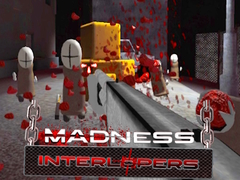 Ойын Madness Interlopers