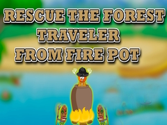 Ойын Rescue the Forest Traveler from Fire Pot