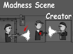 Ойын Madness Scene Creator