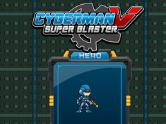 Ойын Cyberman V Super Blaster