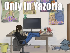 Ойын Only in Yazoria