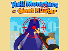 Ойын Heli Monsters - Giant Hunter