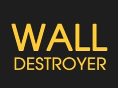 Ойын Wall Destroyer