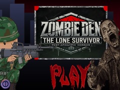 Ойын Zombie Den: The Lone Survivor