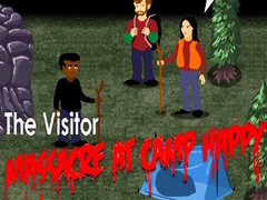 Ойын The Visitor: Massacre at Camp Happy