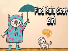 Ойын Find Rain Coat Girl
