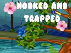 Ойын Hooked and Trapped