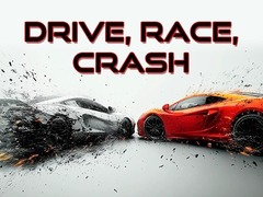 Ойын Drive, Race, Crash