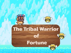 Ойын The Tribal Warrior Of Fortune