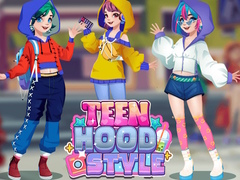 Ойын Teen Hood Style