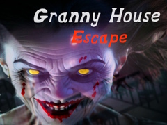 Ойын Granny House Escape