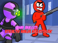Ойын Mr Bullet: Stealth Ninja Killstreak