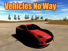 Ойын Vehicles No Way