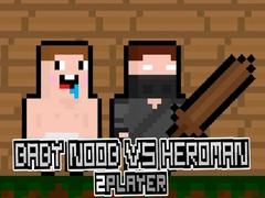 Ойын Baby Noob vs Heroman 2 Player